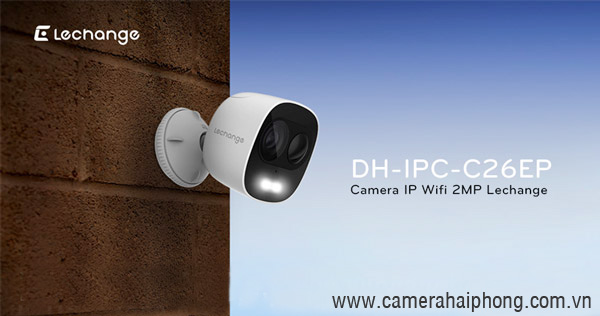 Không sợ trộm vì đã có camera IP Wifi  Lechange DH IPC C26EP
